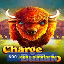 600 jogos plataforma